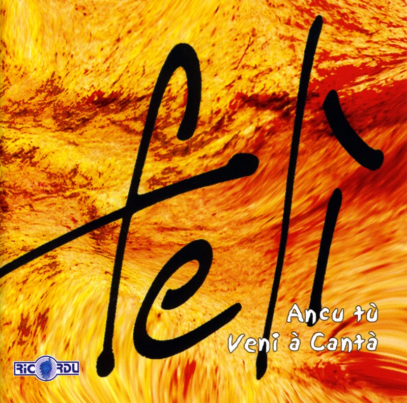 Ancu tù - Veni À Cantà