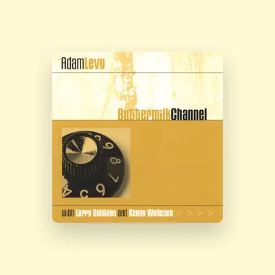 Listen to Adam Levy, watch music videos, read bio, see tour dates & more!