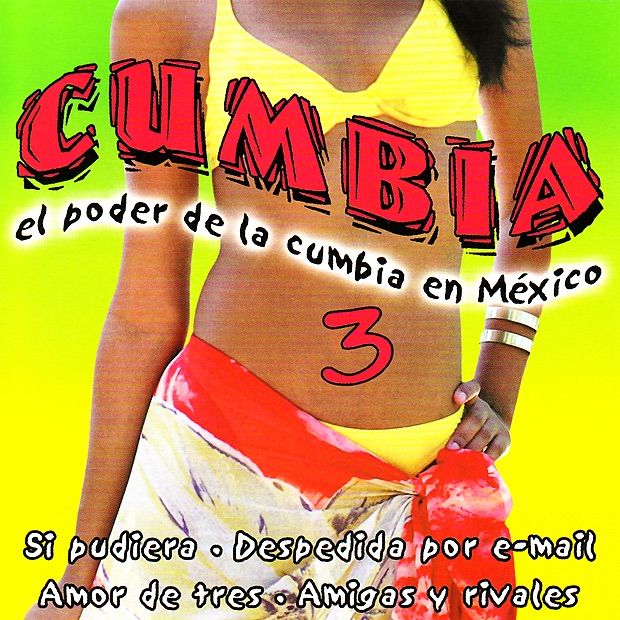 Cumbia Mix 3 - El Boder de la Cumbia en México