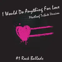 I would do anything for love
