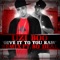 Give It To You Raw (feat. Bo Deal) - Uzi Boo lyrics