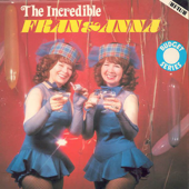 The Incredible Fran & Anna - Fran & Anna