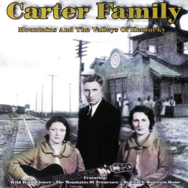 Обложка альбома «Mountains and Valleys» — The Carter Family