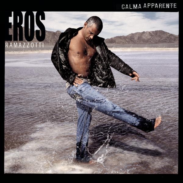 Обложка альбома «Calma Apparente» — Eros Ramazzotti