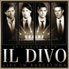 An Evening With Il Divo: Live In Barcelona - Il Divo