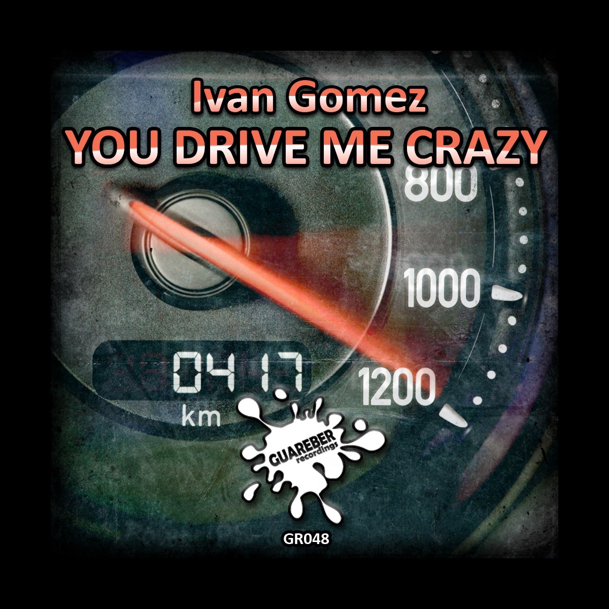 You say me crazy. Drive me Crazy. Honey you Drive me Crazy. Crazy i.