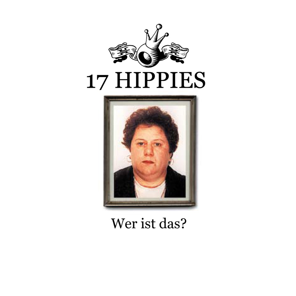 Обложка альбома «Wer ist das?» — 17 Hippies