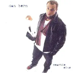 Smartie Mine - Dan Bern