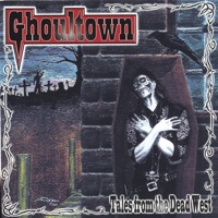 Ghoultown - Killer In Texas