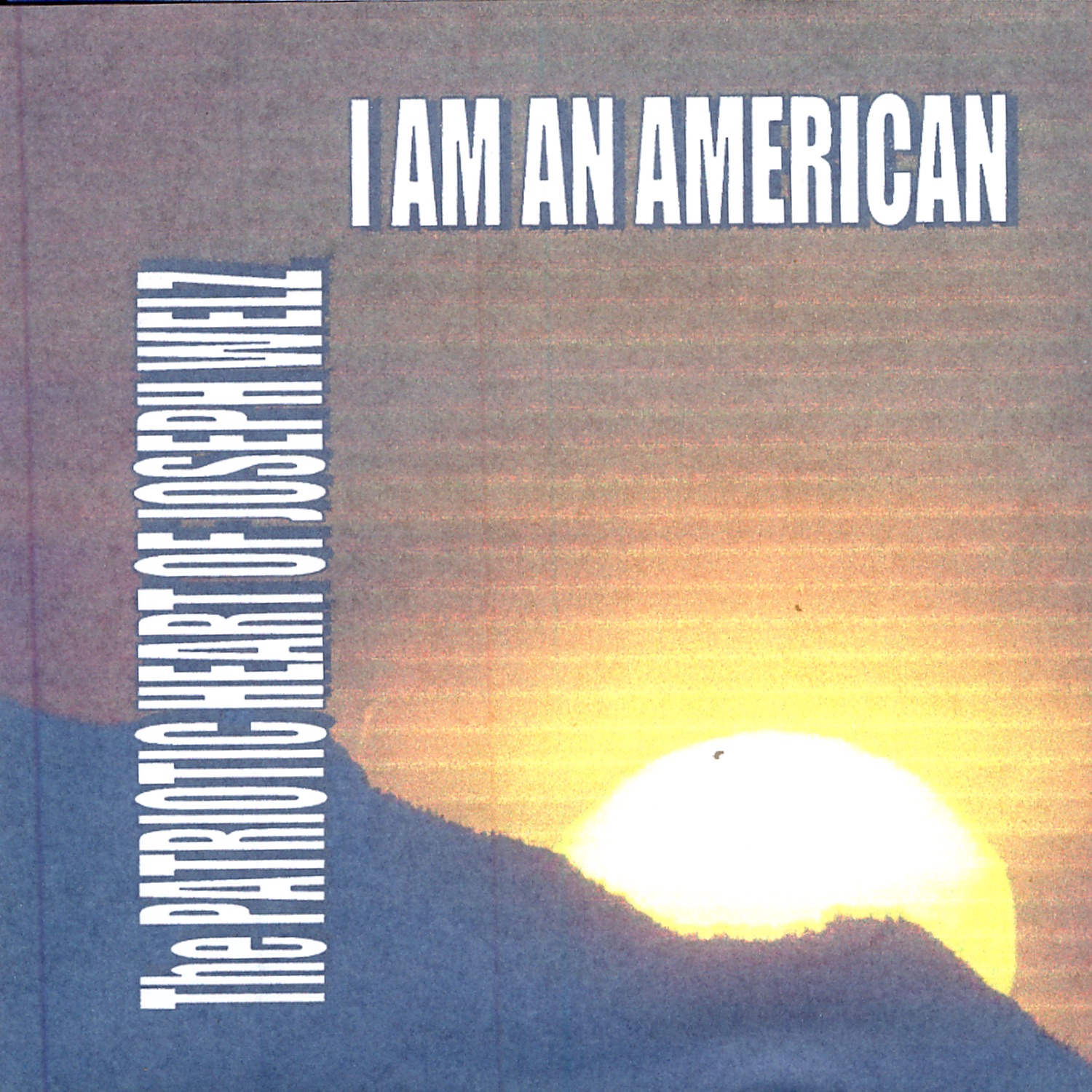I Am an American: The Patriotic Heart of Joseph Welz