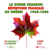 La bonne chanson: Répertoire français au Québec (1925-1955)
