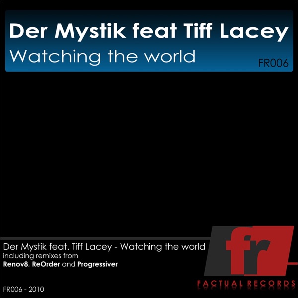 Watching The World (Featuring Tiff Lacey) - Single