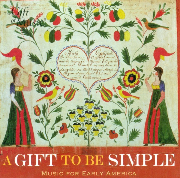 Ainsworth, H.: The Bay Book of Psalmes - Coolidge, P.S.: Pioneer Dances (A Gift To Be Simple - Music for Early America)