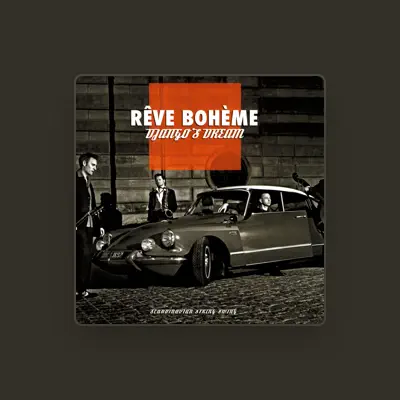 Listen to Rêve Bohème, watch music videos, read bio, see tour dates & more!