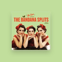 The Bandana Splits