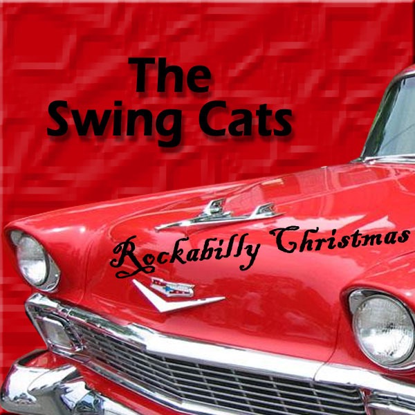 Rockabilly Christmas With the Swing Cats