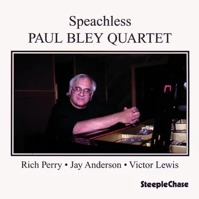 Ascolta 'Speechless' di Paul Bley