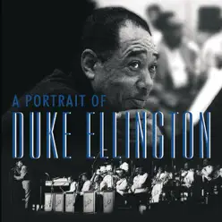 A Portrait of Duke Ellington - Duke Ellington