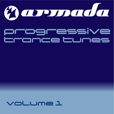 Armada presents Progressive Trance Tunes, Vol. 1
