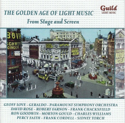 The Golden Age of Light Music: From Stage and Screen