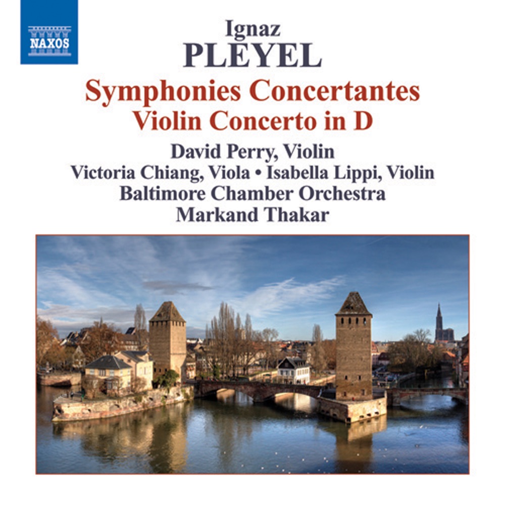Обложка альбома «Pleyel: Symphonies concertantes, Violin Concerto in D Major» — Baltimore Chamber Orchestra, Markand Thakar, David Perry, Victoria Chiang & Isabella Lippi