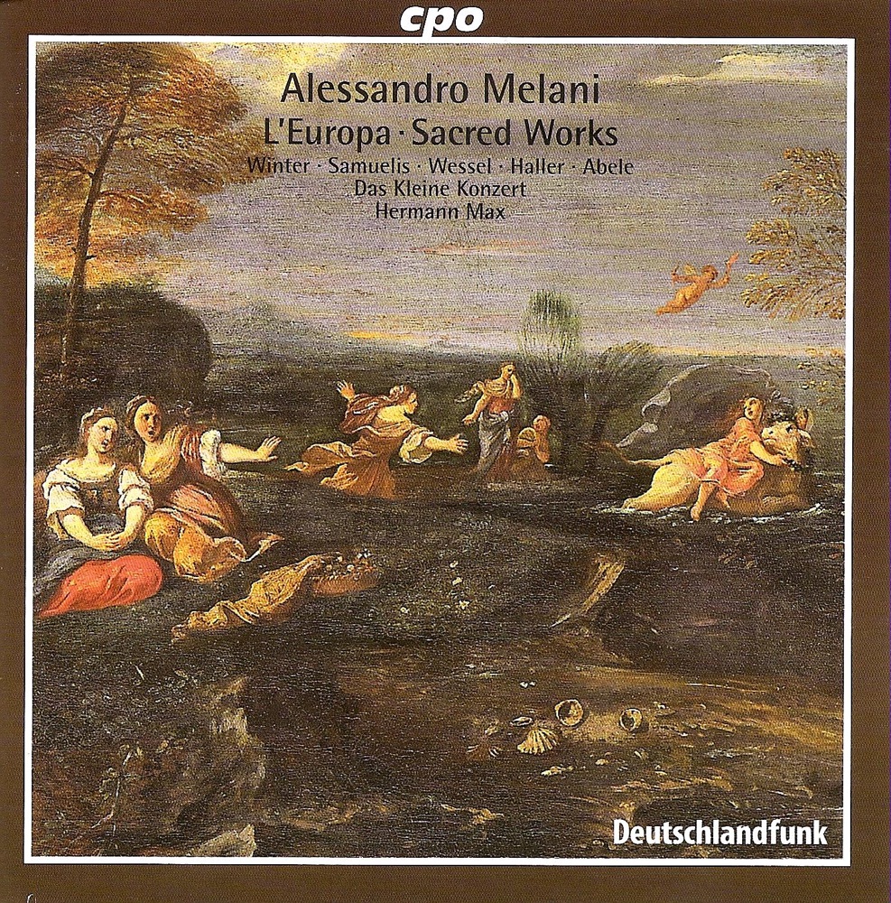 Обложка альбома «Melani: Europa (L') - Beatus Vir - Magnificat» — Ekkehard Abele, Veronika Winter, Kai Wessel, Hermann Max, Das Kleine Konzert, Benoit Haller & Cornelia Samuelis