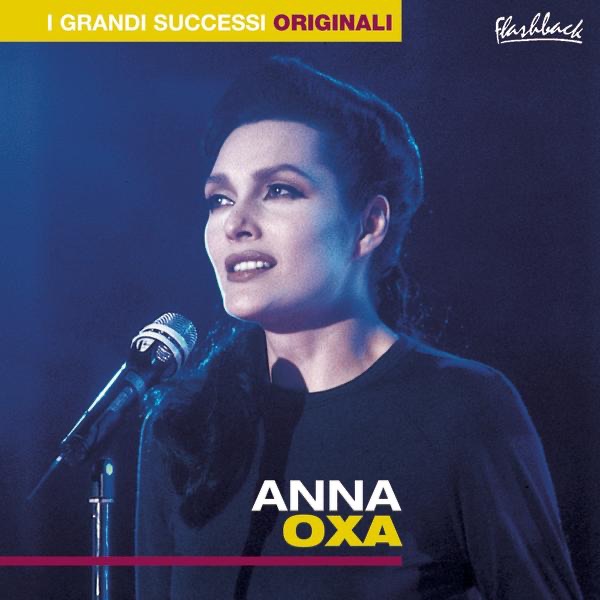 I grandi successi originali: Anna Oxa
