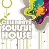 Celebrate Soulful House (Vocal Sundowner DJ Mix, Pt. 1) [Continuous Mix] cover art