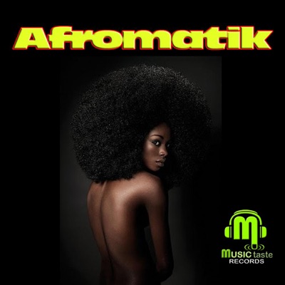Afromatik - EP
