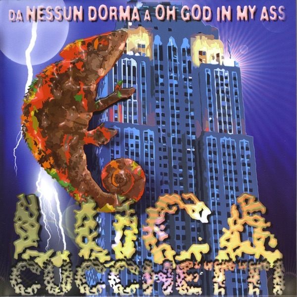 Da Nessun Dorma a Oh My God In My Ass