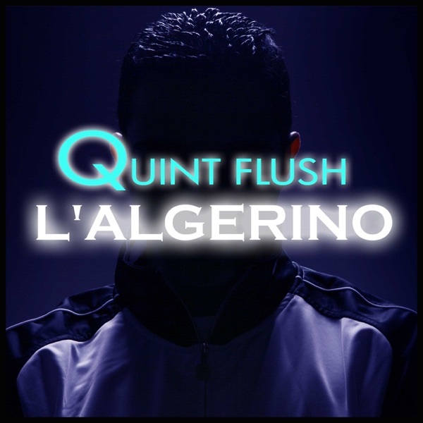 Cover artwork — Quint Flush — L'Algérino