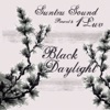 Black Daylight (Suntzu Sound Presents 1Luv) - EP