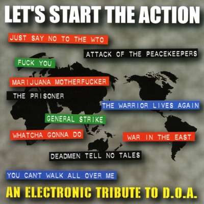 Let's Start the Action, an Electronic Tribute to D.O.A.