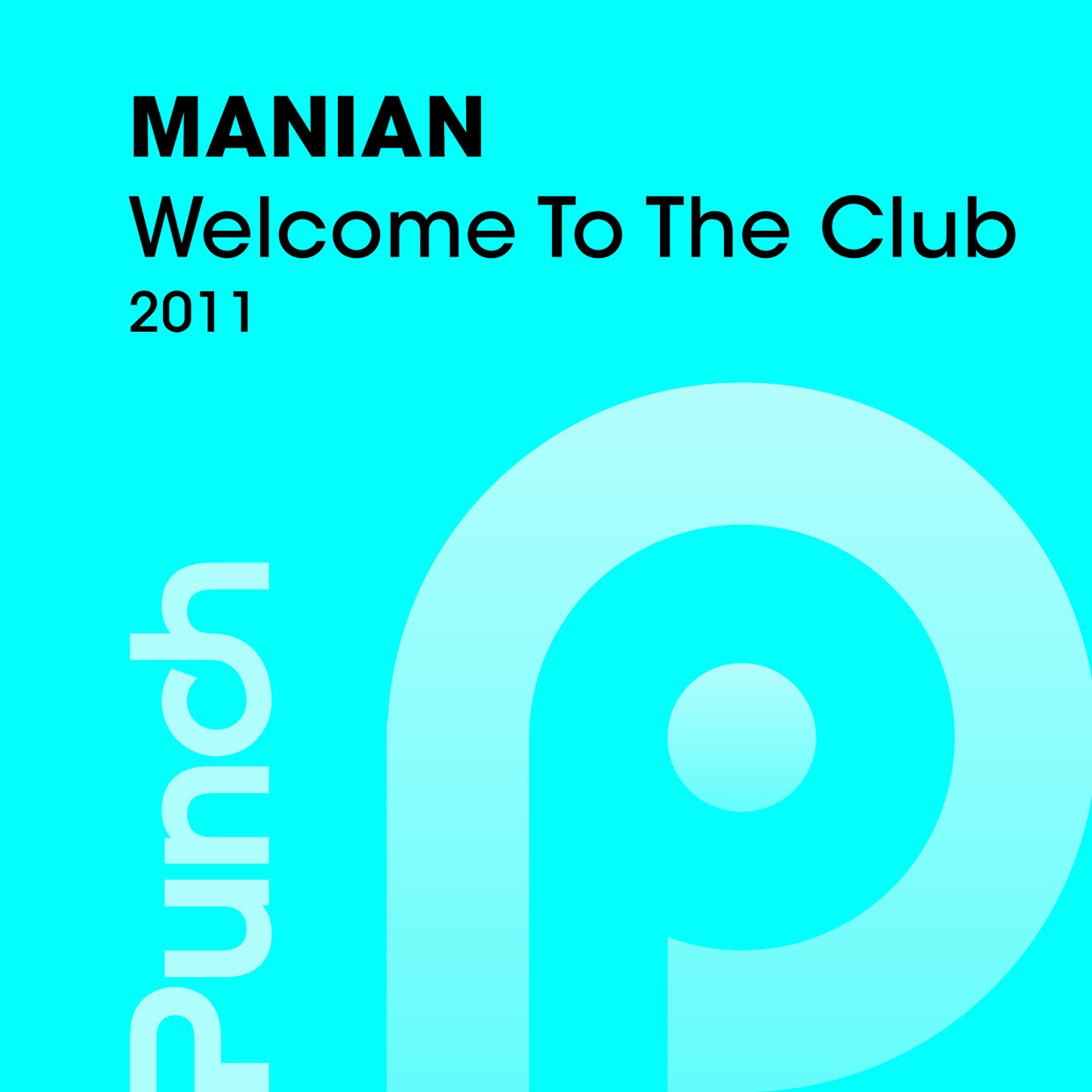 Welcome To the Club 2011
