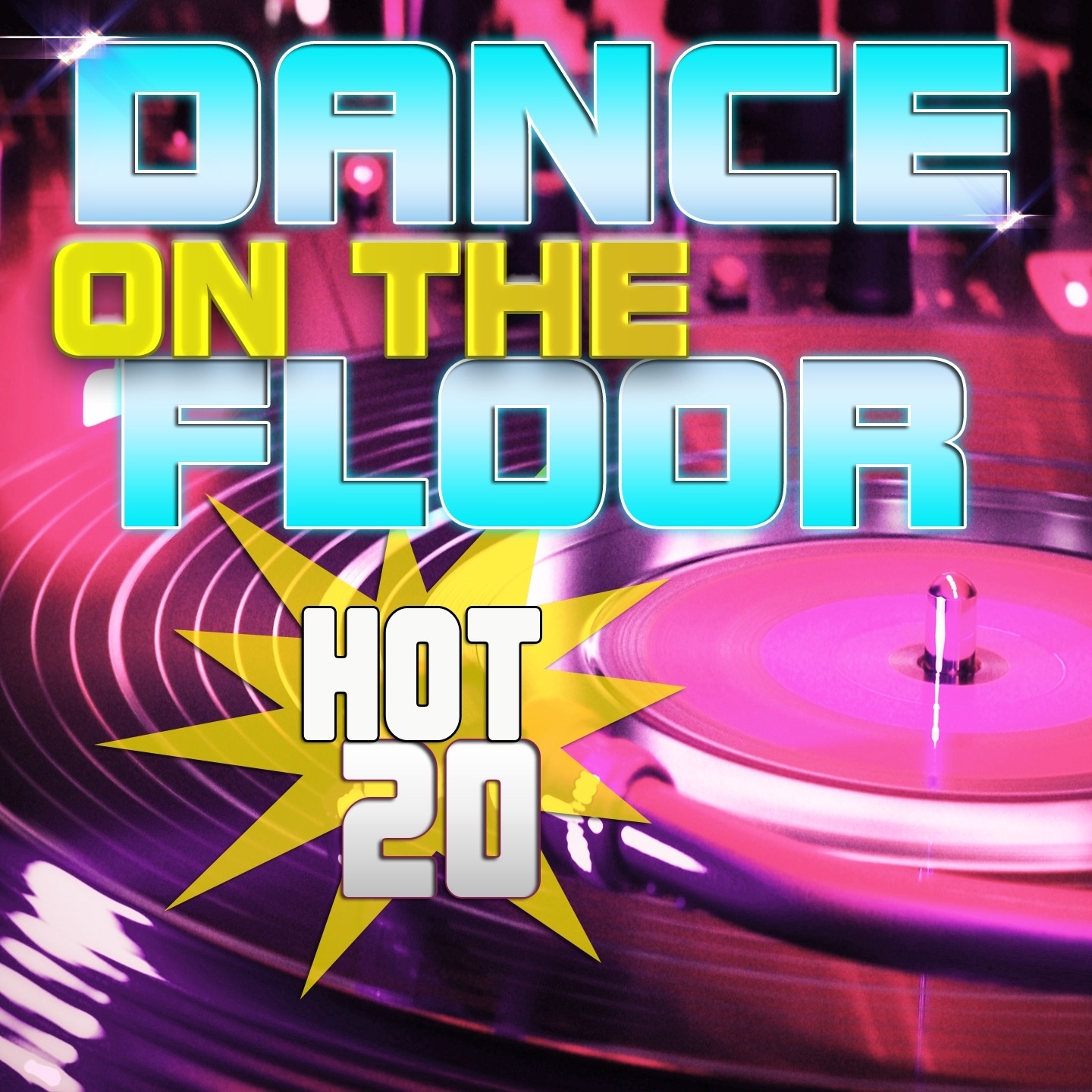 Hot 20 Dance On the Floor
