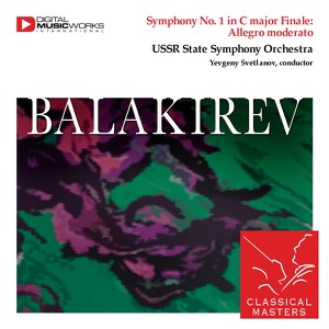 Balakirev: Symphony No. 1 In C Major