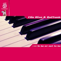 To Be or Not to Be - Elio Riso & Raffunk
