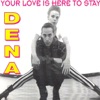 Your Love Is Here To Stay (Radio Edit)