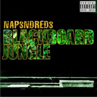 Blackboard Jungle - NapsNdreds