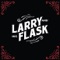 Ready Your Roommates - Larry and His Flask lyrics