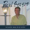 Paul Severs - Eens was jij m'n zonneschijn