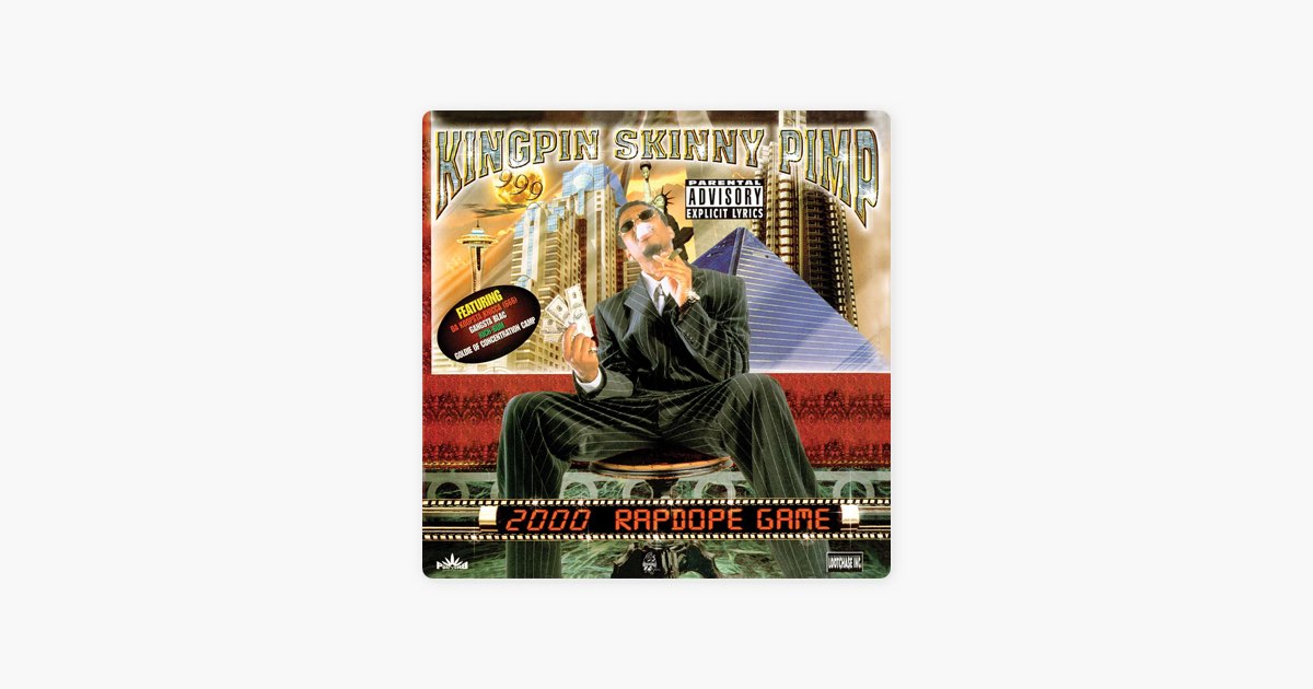 2000 Rapdope Game - Album by Kingpin Skinny Pimp - Apple Music