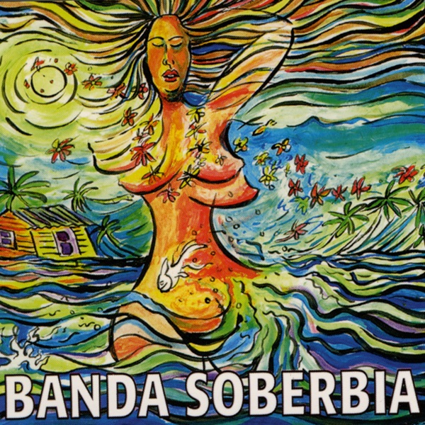 LA BANDA SOBERBIA - EL SUN SUN