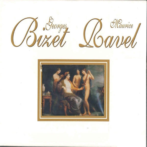 Georges Bizet and Maurice Ravel
