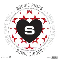 Then Came You — Boogie Pimps