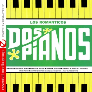 Los Romanticos - Dos Pianos (Remastered)