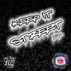 Stream & download Keep It Street - Single