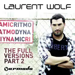 Ritmo Dynamic (The Full Versions, Part 2) - Laurent Wolf Ritmo Dynamic (The Full Versions, Part 2) - Laurent Wolf