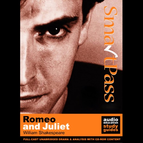 SmartPass Plus Audio Education Study Guide to Romeo and Juliet (Unabridged, Dramatised, Commentary Options) (Unabridged) cover