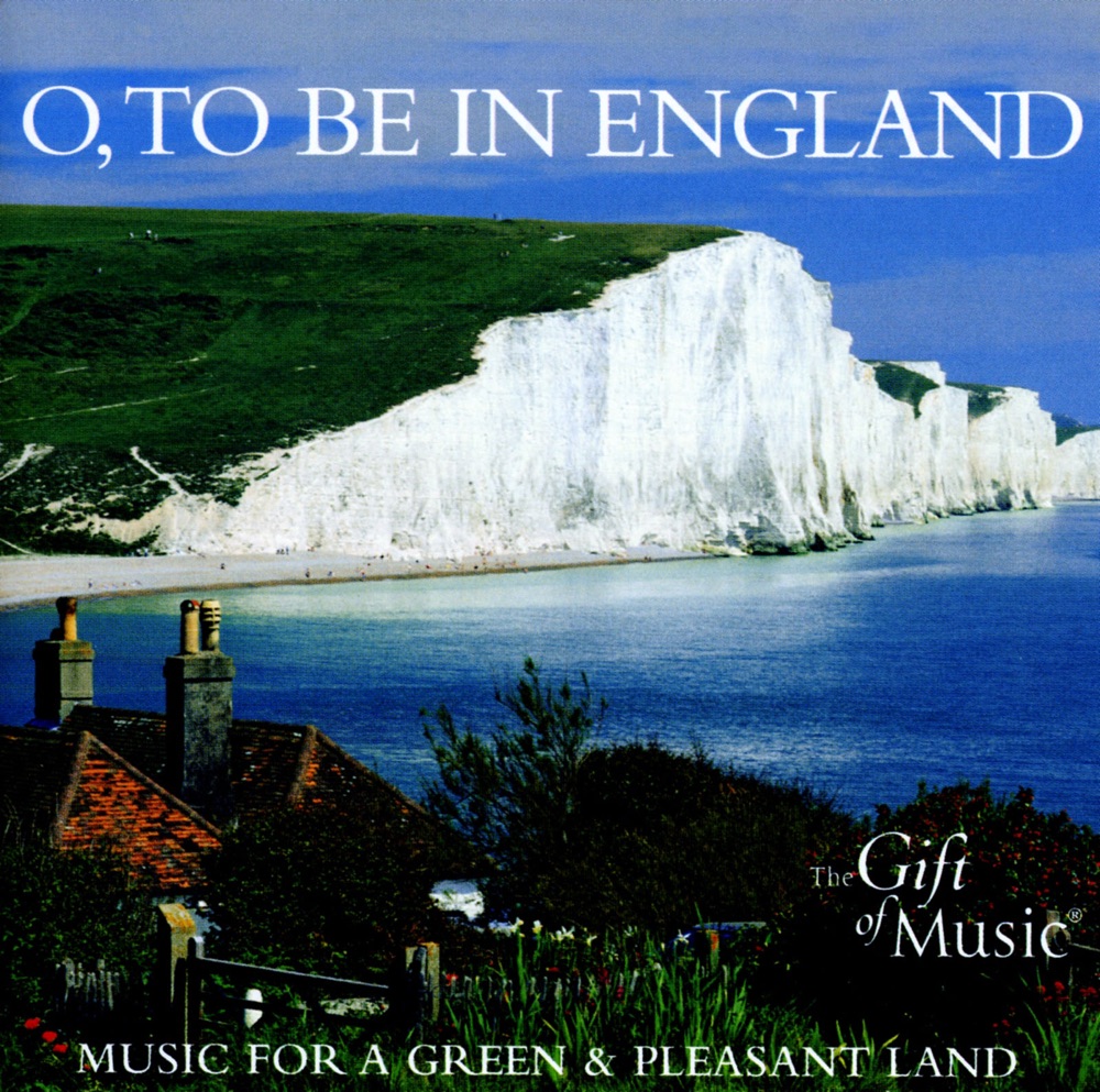 Обложка альбома «O, to be in England: Music for a Green and Pleasant Land» — James Judd, New Zealand Symphony Orchestra, David Lloyd-Jones, Royal Scottish National Orchestra, David Greed & English Northern Philharmonia